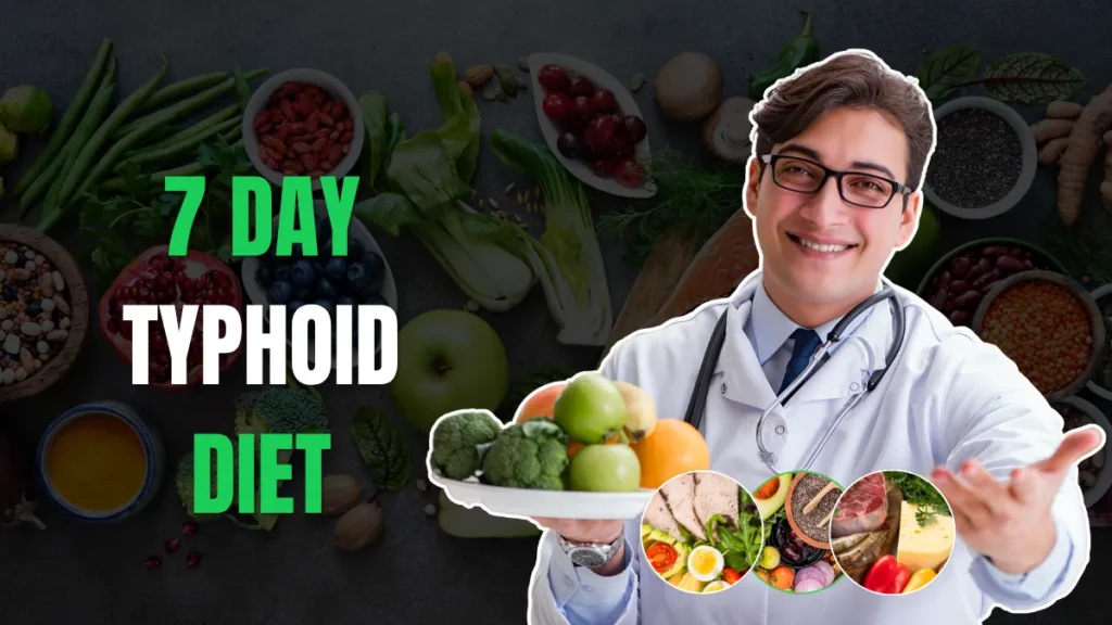 7 day typhoid diet