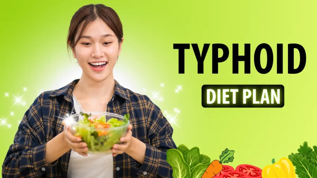 What to eat in typhoid for fast recovery